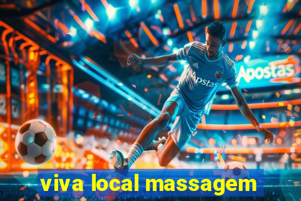 viva local massagem